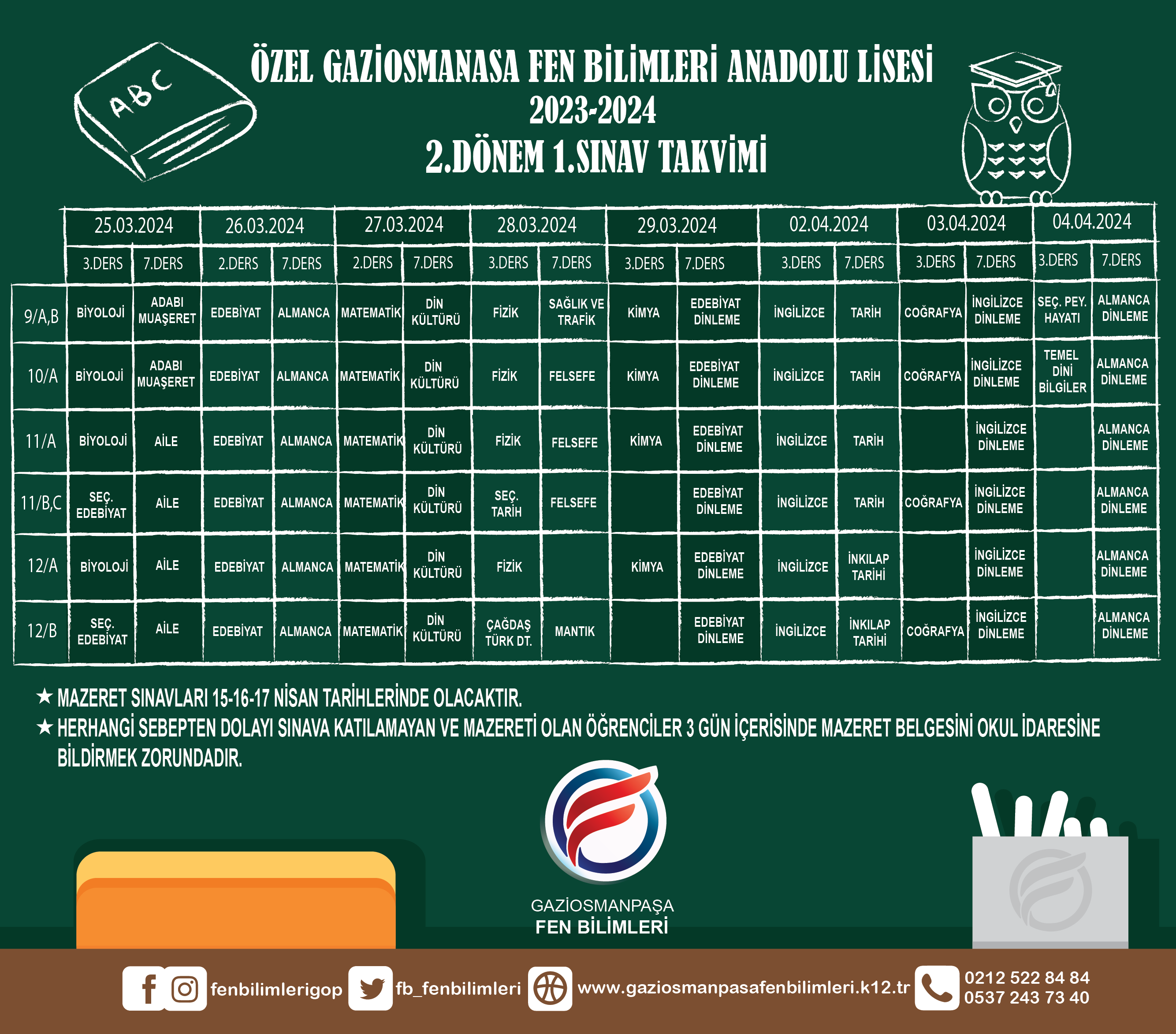 Gaziosmanpaşa Fen Bilimleri Anadolu Lisesi 2.Dönem 1. Sınav Takvimi